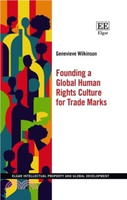 Founding a Global Human Rights Culture for Trade Marks