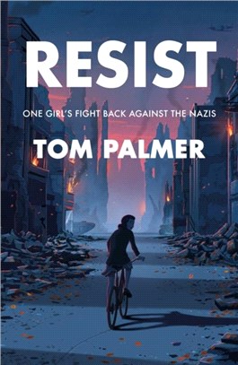 Resist：One Girl's Fight Back Against the Nazis