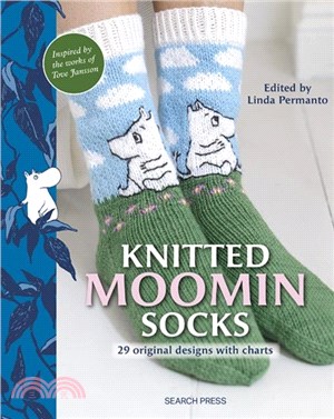 Knitted Moomin Socks：29 Original Designs with Charts