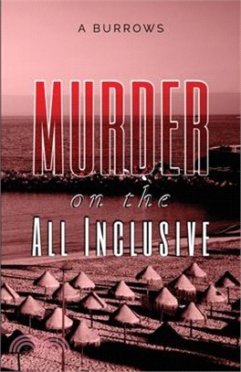Murder on the All Inclusive