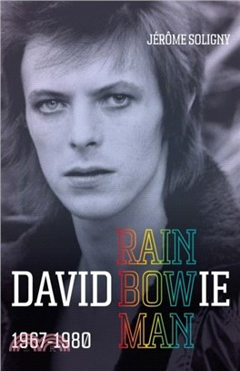 David Bowie Rainbowman：1967-1980