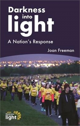 Darkness Into Light: A Nation's Response