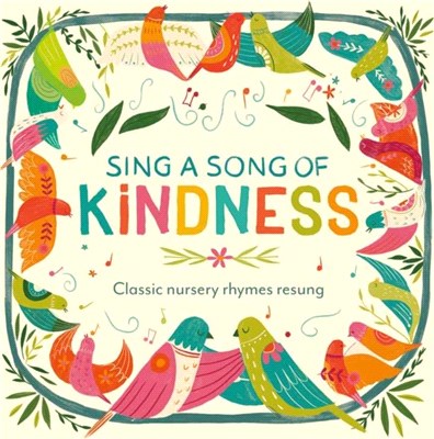 Sing a Song of Kindness