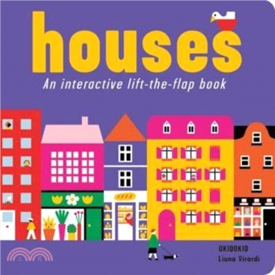Houses: an interactive lift-the-flap book