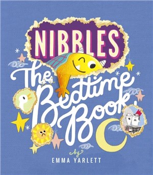 Nibbles: The Bedtime Book