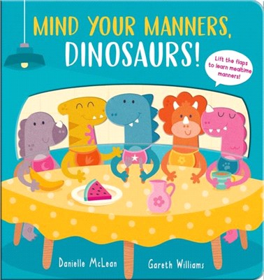 Mind your manners, dinosaurs...