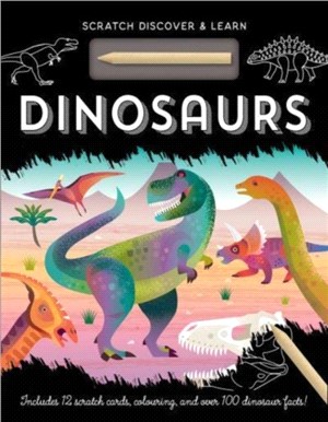 Scratch, Discover & Learn: Dinosaurs