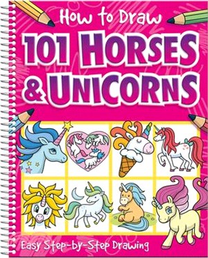 How to Draw 101 Horses and Unicorns