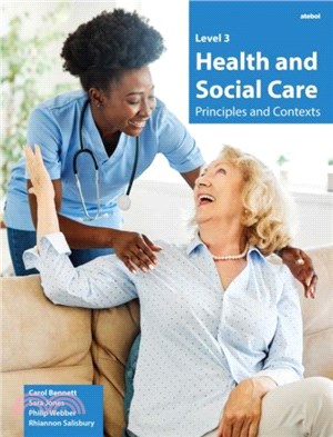 Level 3 Heath and Social Care - Principles and Contexts