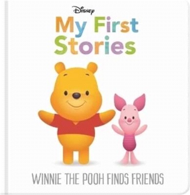 Disney My First Stories: Winnie the Pooh Finds Friends