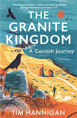 The Granite Kingdom：A Cornish Journey