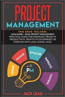 Project Management: This book includes: Lean Guide + Agile Project Management. Practical guide for Managing Projects, Productivity, Profit