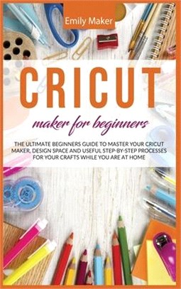 Cricut: This Book Includes: Cricut Explore Air 2 & Design Space For  Beginners. The Complete Step By Step Guide To Master