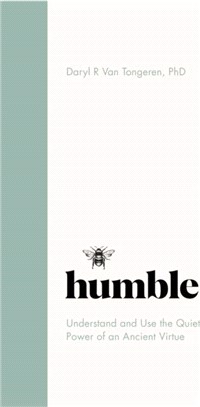 Humble：The Quiet Power of an Ancient Virtue