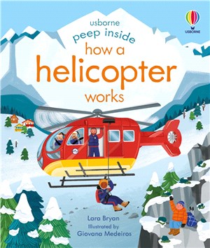 Peep Inside How a Helicopter Works (硬頁翻翻書)