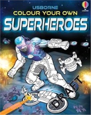 Colour Your Own Superheroes