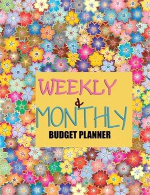 Budget Planner: Weekly and Monthly: Budget Planner for Bookkeeper Easy to use Budget Journal (Easy Money Management): Weekly and Month