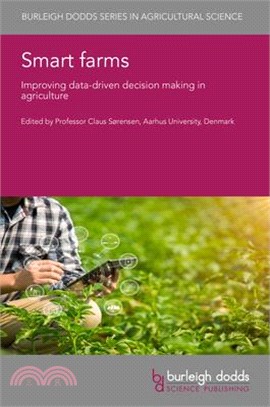 Smart Farms: Improving Data-Driven Decision Making in Agriculture
