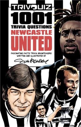 Trivquiz Newcastle United: 1001 Trivia Questions