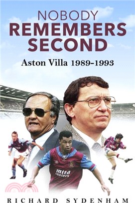 Nobody Remembers Second：Aston Villa 1989-1993