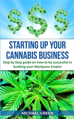 Starting Up Your Cannabis Business