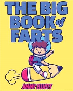 The BIG Book of FARTS - Funny Coloring Book for Kids: Fart Animals BIG Book - Relax and Funny Colouring Book For Kids and Adults - Great Gift Idea - C