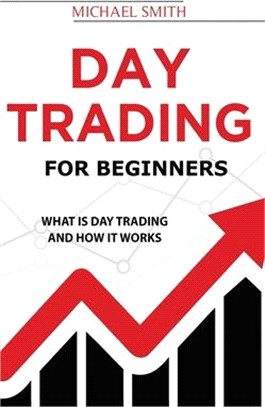 Day Trading For Beginners: What is Day Trading And How It Works