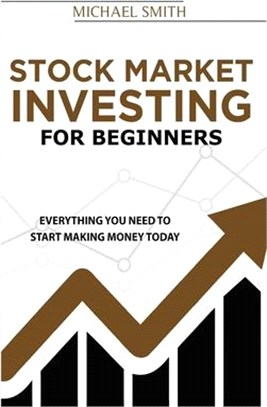 Stock Market Investing For Beginners: Everything You Need To Start Making Money Today