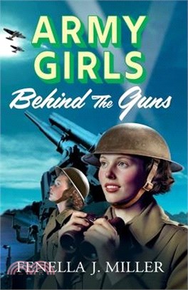 Army Girls: Behind the Guns