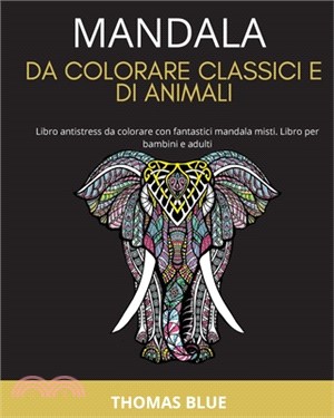 100 Animali - Album da colorare per adulti: 100 fantastici disegni