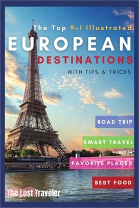 The Top 9+1 Illustrated European Destinations [with Tips&Tricks]: Everything You Need to Know in 2021 to Travel Europe on a Budget