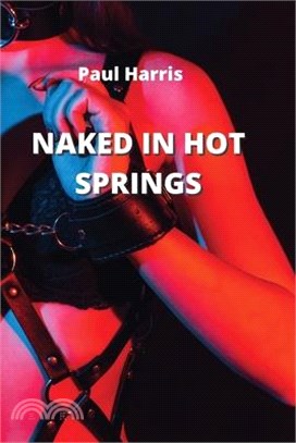 Naked in Hot Springs