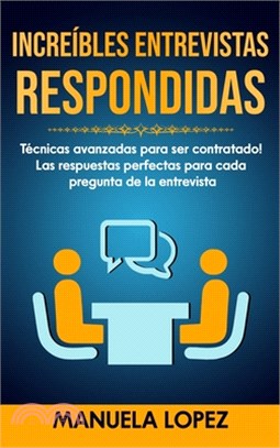 Increíbles Entrevistas Respondidas