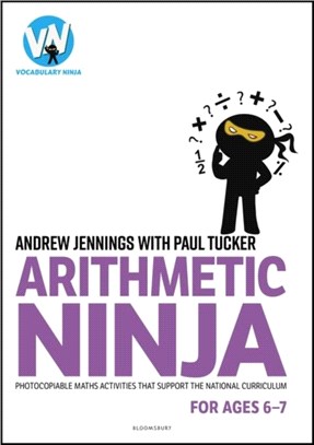 Arithmetic Ninja for Ages 6-7：Maths activities for Year 2