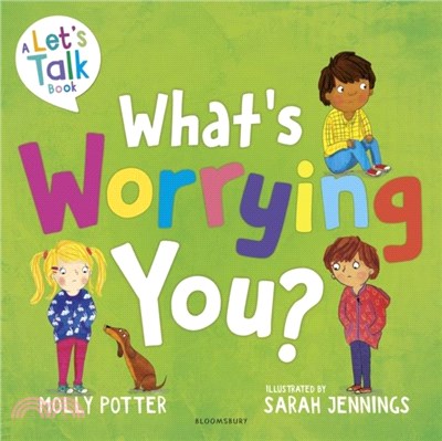 What's Worrying You?：A mindful picture book to help small children overcome big worries