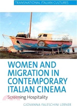 Women and Migration in Contemporary Italian Cinema: Screening Hospitality