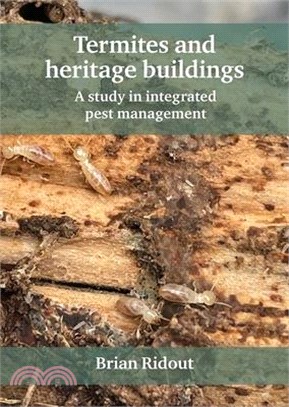 Termites and Heritage Buildings: A Study in Integrated Pest Management
