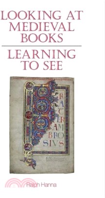 Looking at Medieval Books: Learning to See