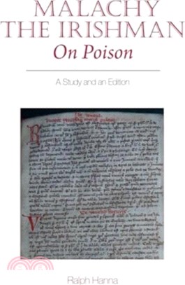 Malachy the Irishman, On Poison：A Study and an Edition