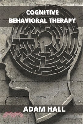 Cognitive Behavioral Therapy: Discover the effectiveness of CBT and learn more about Anger Management
