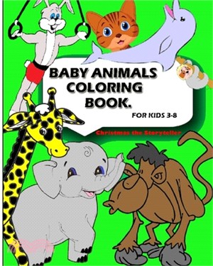 Baby Animal Coloring Book: Baby Coloring Books