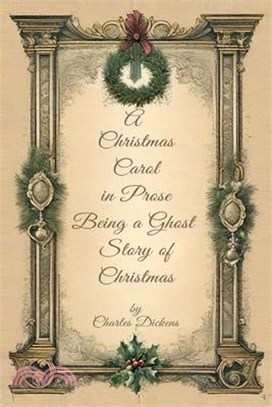 A Christmas Carol in Prose Begin A Ghost Story of Christmas