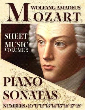 Mozart Wolfang Amadeus - Piano Sonatas - Sheet Music - Volume 2: Numbers: 10°11°12°13°14°15°16°17°18°