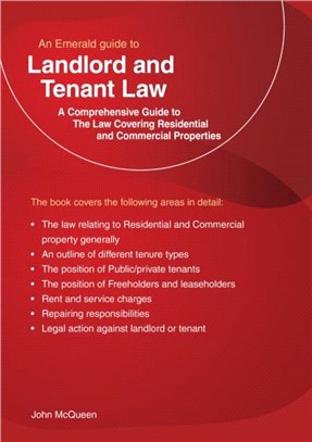 An Emerald Guide To Landlord And Tenant Law：The Law covering residential and commercial property (Revised Edition)