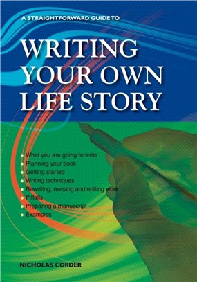 A Straightforward Guide To Writing Your Own Life Story：Revised 2022