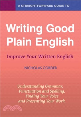 A Straightforward Guide To Writing Good Plain English：Revised Edition 2022