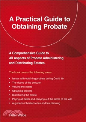 A Practical Guide To Obtaining Probate：Revised Edition 2022