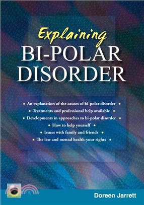 An Emerald Guide To Explaining Bi-polar Disorder：Second Edition 2024