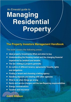 An Emerald Guide To Managing Residential Property - The Property Investors Management Handbook：Revised Edition - 2024