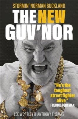 The New Guv'nor：Stormin' Norman Buckland